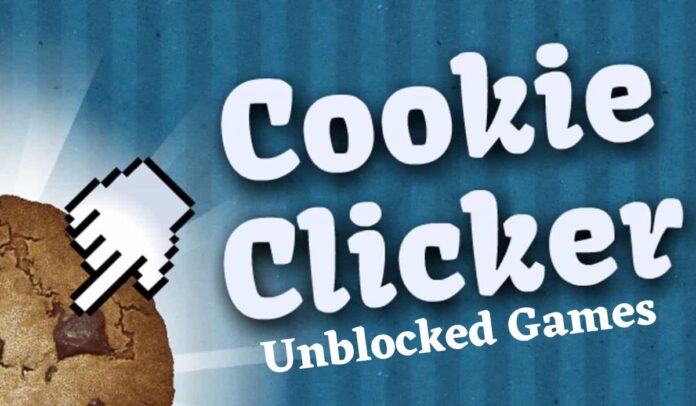 Cookie clicker unblocked games
